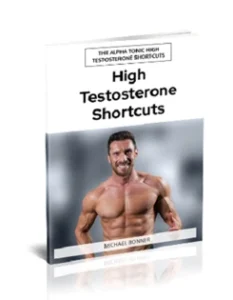 High Testosterone Shortcuts