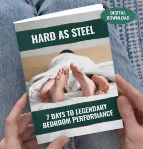 bonus2 Hard as Steel- 7 Days to Legendary Bedroom Performance
