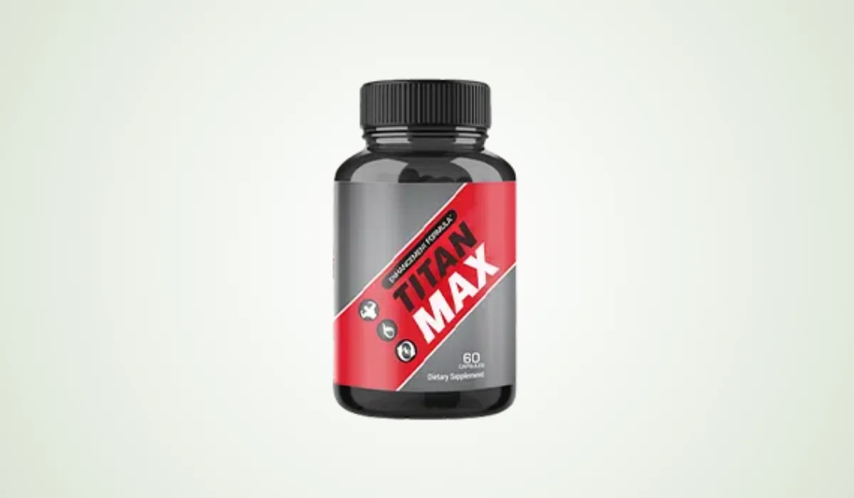 Titan Max Male Enhancement reviews